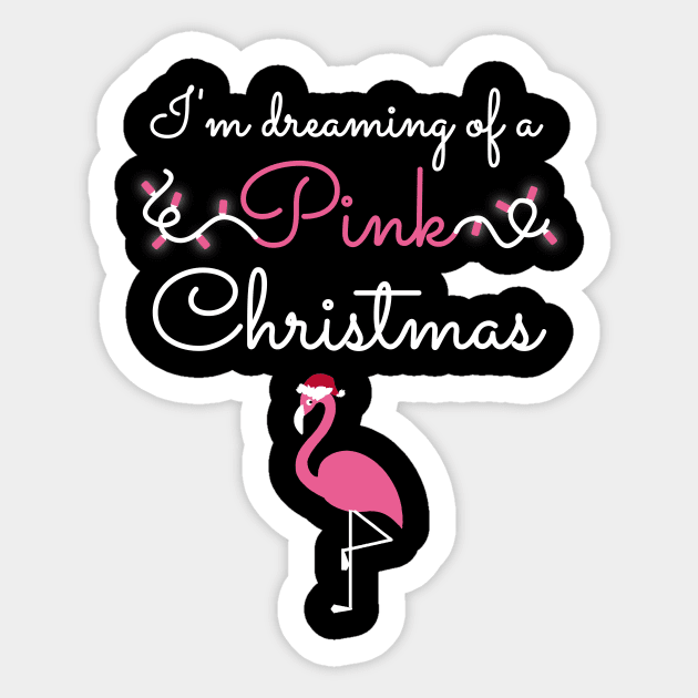 I'm Dreaming Of A Pink Christmas Sticker by JustPick